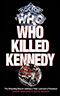 Who Killed Kennedy